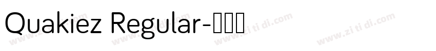 Quakiez Regular字体转换